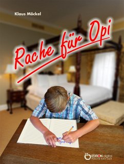 Rache für Opi (eBook, PDF) - Möckel, Klaus