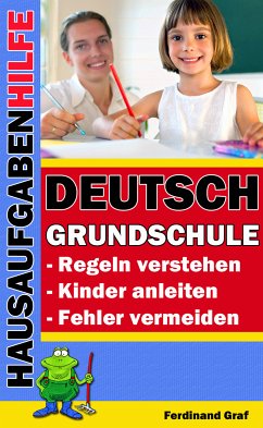 Hausaufgabenhilfe - Deutsch Grundschule (eBook, ePUB) - Graf, Ferdinand