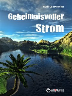 Geheimnisvoller Strom (eBook, ePUB) - Czerwenka, Rudi