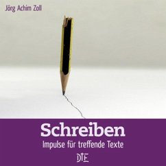 Schreiben (eBook, ePUB) - Zoll, Jörg Achim