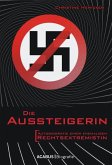 Die Aussteigerin. Autobiografie einer ehemaligen Rechtsextremistin (eBook, PDF)