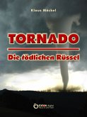 Tornado - Die tödlichen Rüssel (eBook, ePUB)