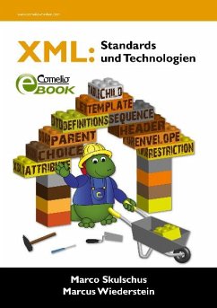 XML: Standards und Technologien (eBook, PDF) - Skulschus, Marco; Wiederstein, Marcus