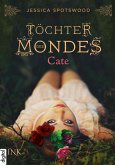 Cate / Töchter des Mondes Bd.1 (eBook, ePUB)