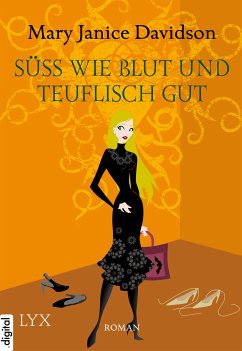 Süss wie Blut und teuflisch gut / Betsy Taylor Bd.2 (eBook, ePUB) - Davidson, Mary Janice