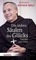 Die sieben Säulen des Glücks (eBook, ePUB) - Wolf, Notker