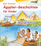 Ägypter-Geschichten für Kinder (eBook, ePUB)