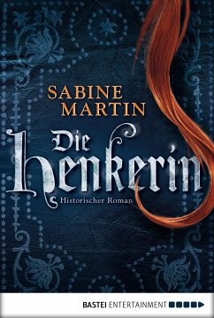 Die Henkerin (eBook, ePUB) - Martin, Sabine