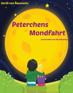 Peterchens Mondfahrt (eBook, PDF) - Bassewitz, Gerdt Von