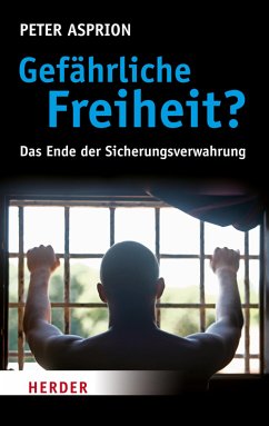 Gefährliche Freiheit? (eBook, ePUB) - Asprion, Peter