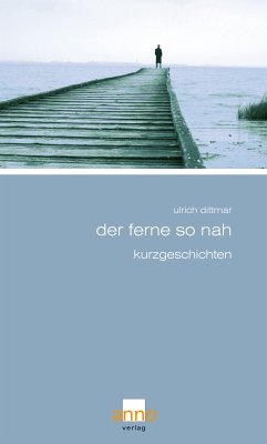 Der Ferne so nah (eBook, ePUB) - Dittmar, Ulrich