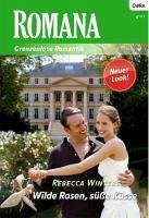 Wilde Rosen, süße Küsse (eBook, ePUB) - Winters, Rebecca
