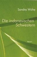 Cover Die indonesischen Schwestern (eBook, ePUB)