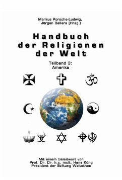 Handbuch der Religionen der Welt / Teilband 3: Amerika (eBook, PDF)