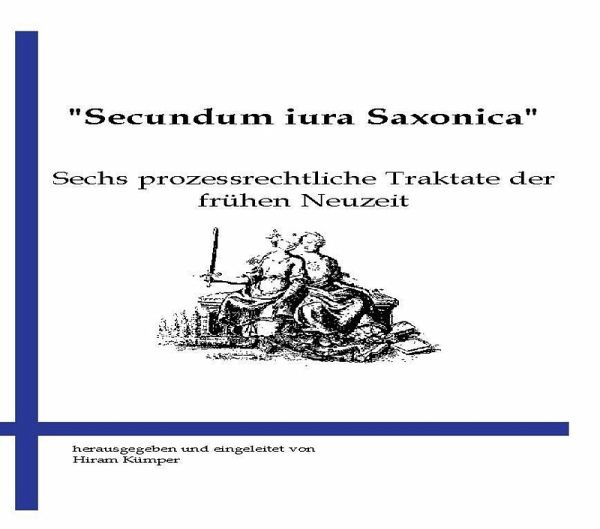 Secundum iura Saxonica (eBook, PDF) Secundum iura Saxonica (eBook, PDF)