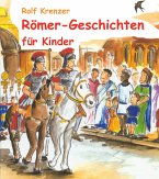 Römer-Geschichten für Kinder (eBook, PDF)