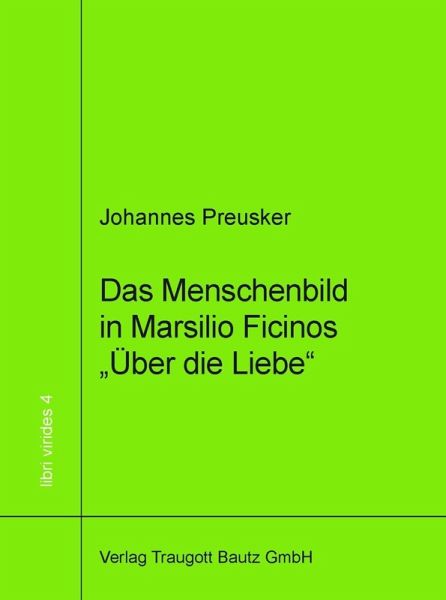 Das Menschenbild in Marsilio Ficinos (eBook, PDF) Das Menschenbild in Marsilio Ficinos (eBook, PDF)