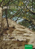 Von der Heil- und Zauberkraft der Bäume im Frühling - Birke und Weide (eBook, ePUB)