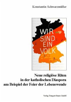 Cover Neue religiöse Riten in der katholischen Diaspora am Beispiel der Feier der Lebenswende (eBook, PDF)