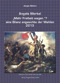 Angela Merkel "Mehr Freiheit wagen." ? (eBook, PDF) Angela Merkel "Mehr Freiheit wagen." ? (eBook, PDF)