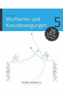 Wurfserien und Kreuzbewegungen (eBook, ePUB) - Madinger, Jörg