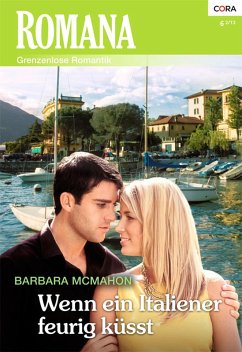 Wenn ein Italiener feurig küsst (eBook, ePUB) - McMahon, Barbara