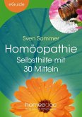 Homöopathie - Selbsthilfe mit 30 Mitteln (eBook, ePUB)