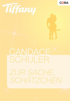 Zur Sache, Schätzchen (eBook, ePUB) - Schuler, Candace