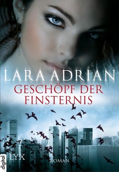 Geschöpf der Finsternis / Midnight Breed Bd.3 (eBook, ePUB) - Adrian, Lara