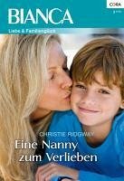 Eine Nanny zum Verlieben (eBook, ePUB) - Ridgway, Christie