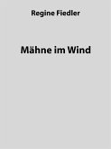 Mähne im Wind (eBook, ePUB)