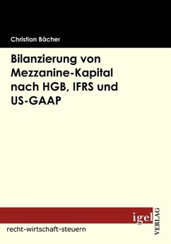 Bilanzierung von Mezzanine-Kapital nach HGB, IFRS und US-GAAP (eBook, PDF) - Bächer, Christian