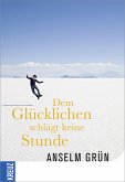 Dem Glücklichen schlägt keine Stunde (eBook, ePUB)