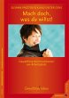 Mach doch, was du willst (eBook, ePUB) - Bild 1