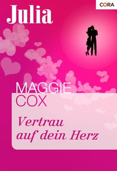 Vertrau auf dein Herz (eBook, ePUB) - Cox, Maggie