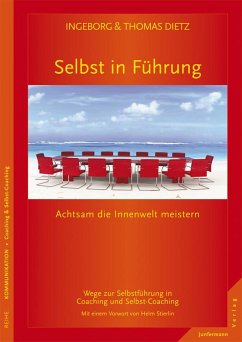 Selbst in Führung (eBook, ePUB) - Dietz, Ingeborg; Dietz, Thomas