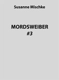 Mordsweiber No.3 (eBook, ePUB)