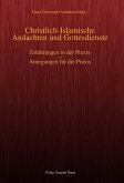 Christlich-Islamische Andachten und Gottesdienste (eBook, PDF)