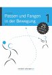 Passen und Fangen in der Bewegung Teil... - Bild 1