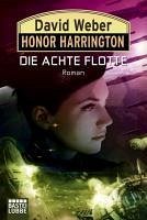 Die Achte Flotte / Honor Harrington Bd.21 (eBook, ePUB) - Weber, David