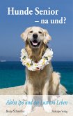 Hunde Senior - na und? (eBook, ePUB)