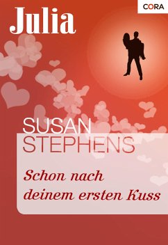 Schon nach deinem ersten Kuss (eBook, ePUB) - Stephens, Susan