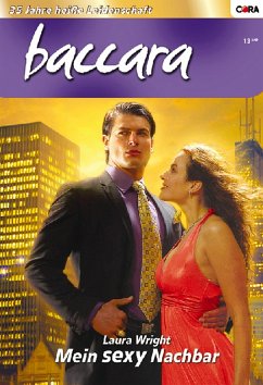 Mein sexy Nachbar / baccara Bd.1565 (eBook, ePUB) - Wright, Laura