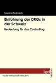 Einführung der DRGs in der Schweiz (eBook, PDF)