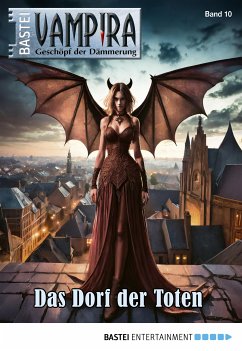 Das Dorf der Toten / Vampira Bd.10 (eBook, ePUB) - Doyle, Adrian