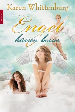 Engel küssen besser (eBook, ePUB) - Whittenburg, Karen Toller; Whittenburg, Karen