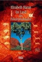 Im Land des Eukalyptusbaums (eBook, ePUB) - Haran, Elizabeth