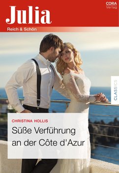 Süße Verführung an der Cote d'Azur (eBook, ePUB) - Hollis, Christina