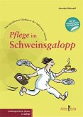 Pflege im Schweinsgalopp (eBook, PDF)