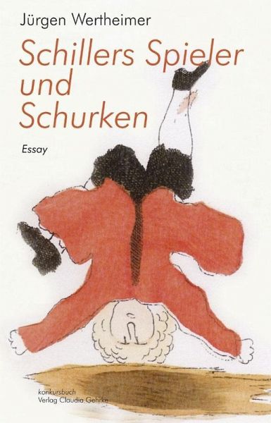Schillers Spieler und Schurken (eBook, ePUB) Schillers Spieler und Schurken (eBook, ePUB)